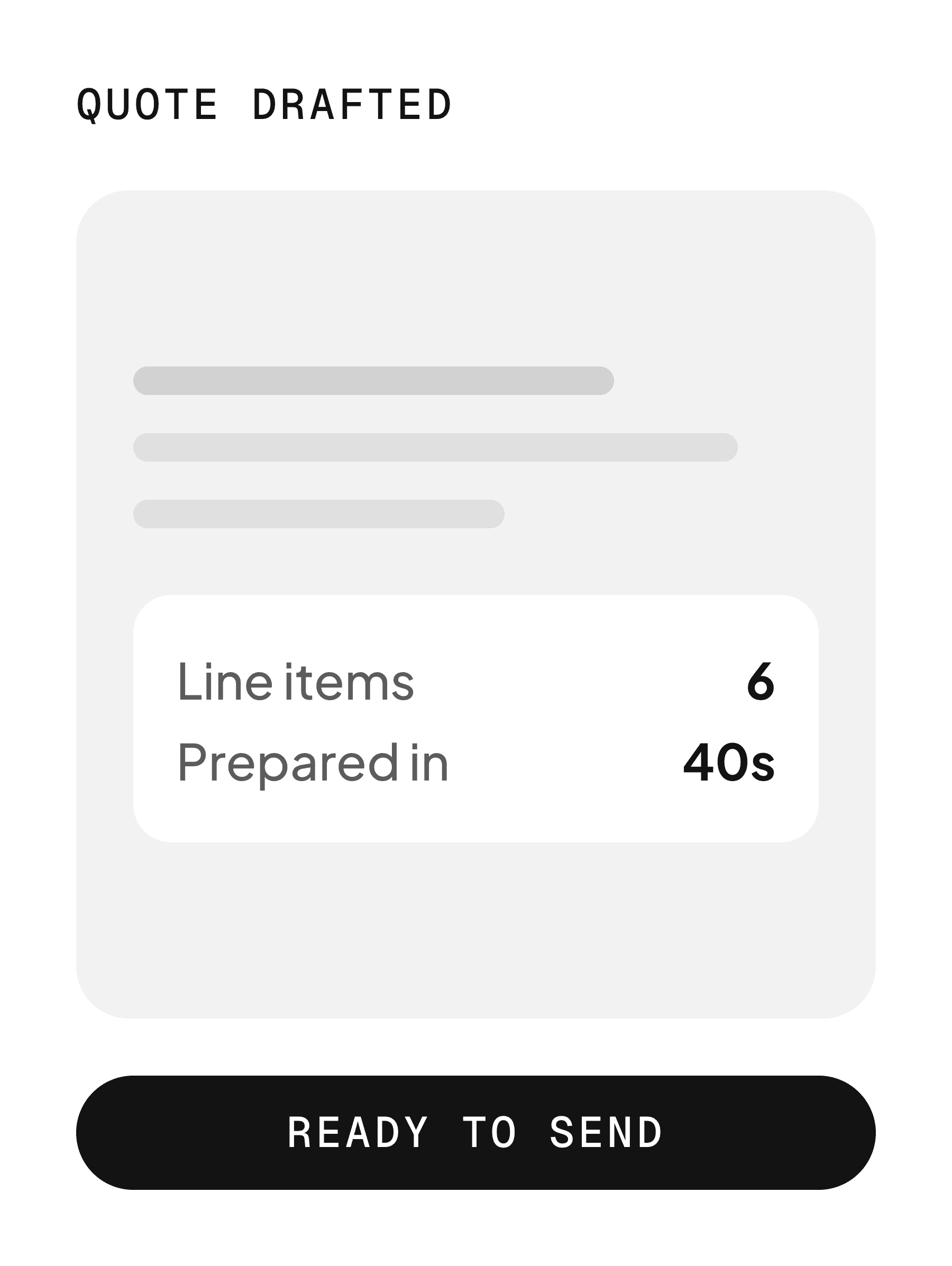 Quote drafted automatically and ready to send